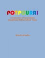 Nick Conticello - Potpourri: A Collection of Impromptu Sleightless Mathematical Tricks